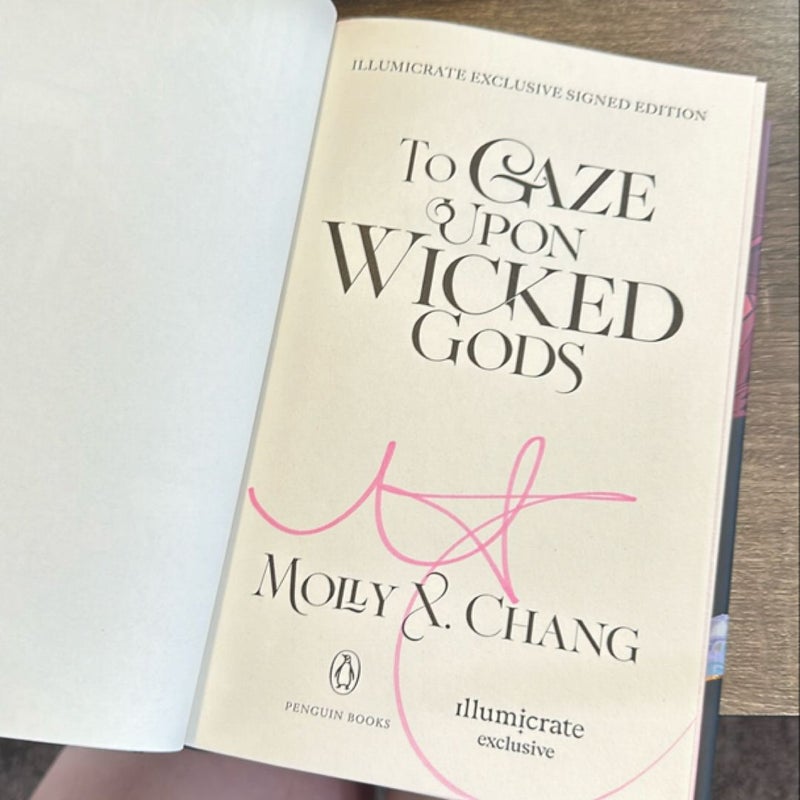 To Gaze Upon Wicked Gods - Signed Illumicrate Edition