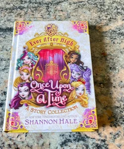 Ever after High: Once upon a Time