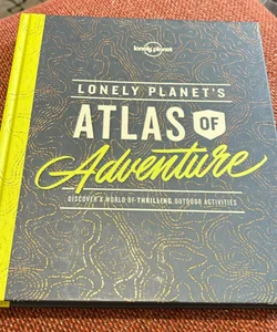 Lonely Planet's Atlas of Adventure 1