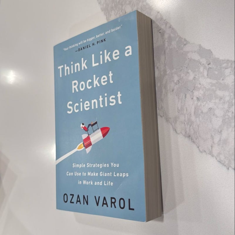 Think Like a Rocket Scientist