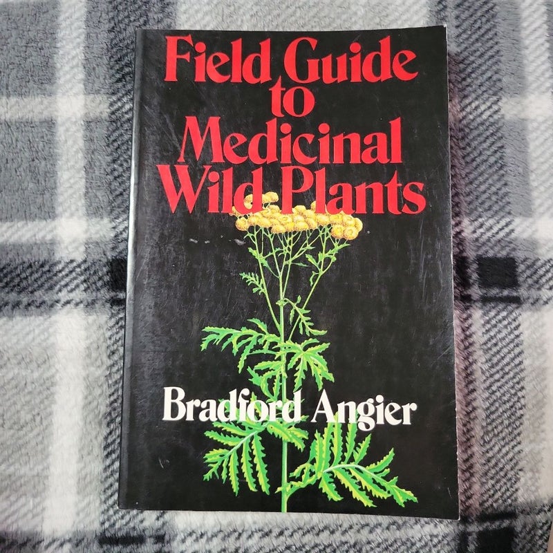 Field Guide to Medicinal Wild Plants