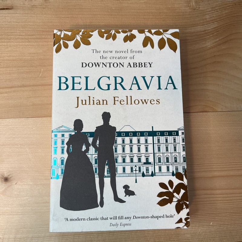 Julian Fellowes's Belgravia