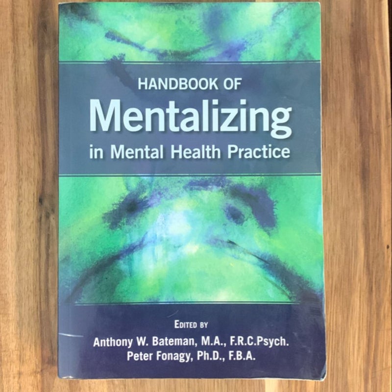 Handbook of Mentalizing in Mental Health Practice