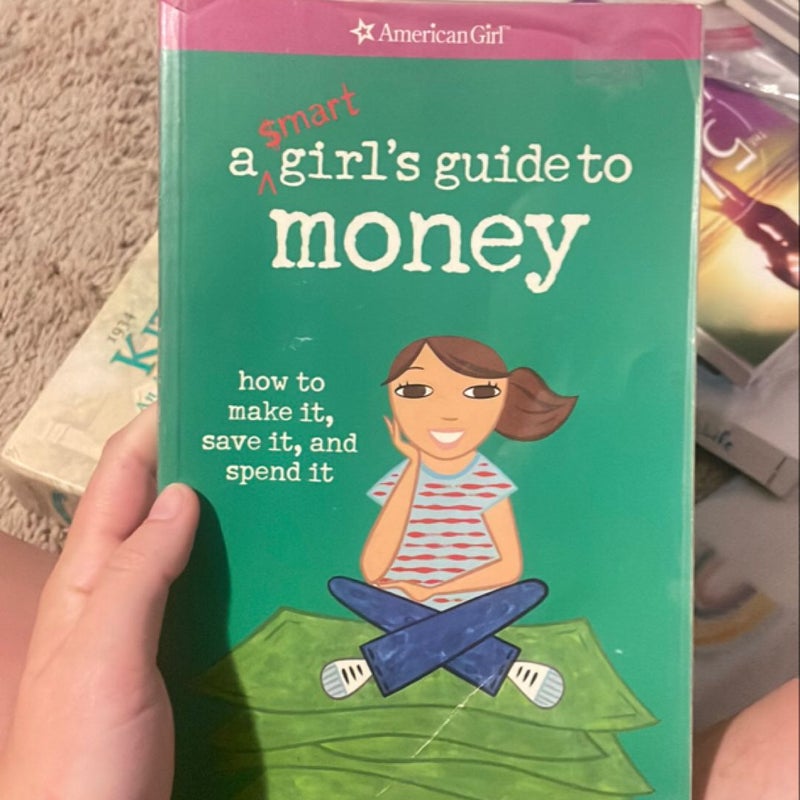 A Smart Girl’s Guide to Money 