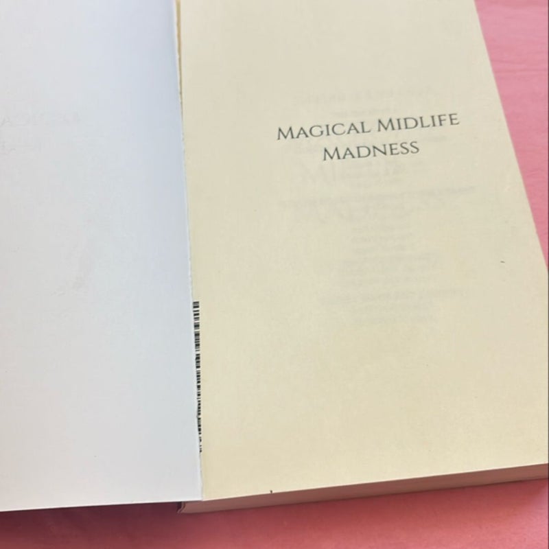 Magical Midlife Madness