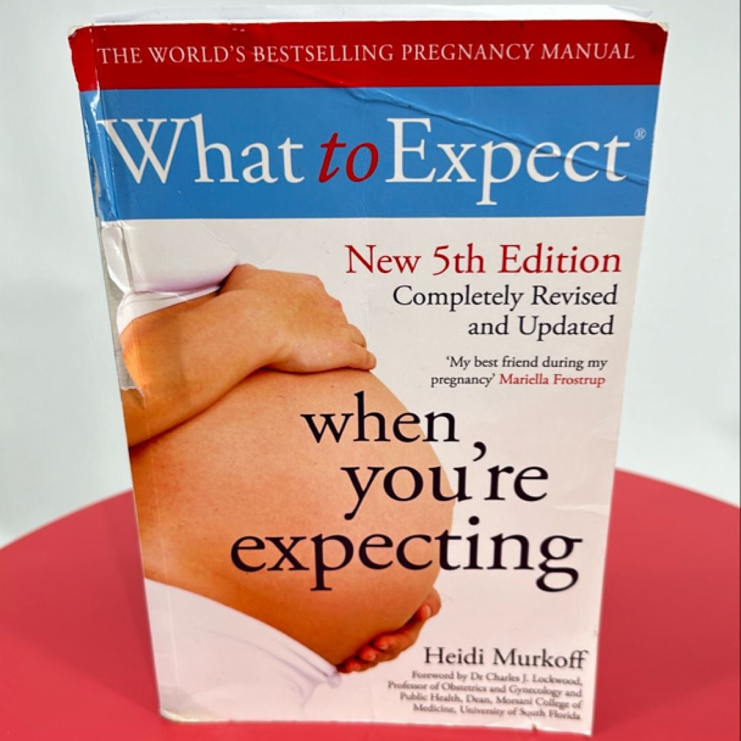 What to Expect When You're Expecting