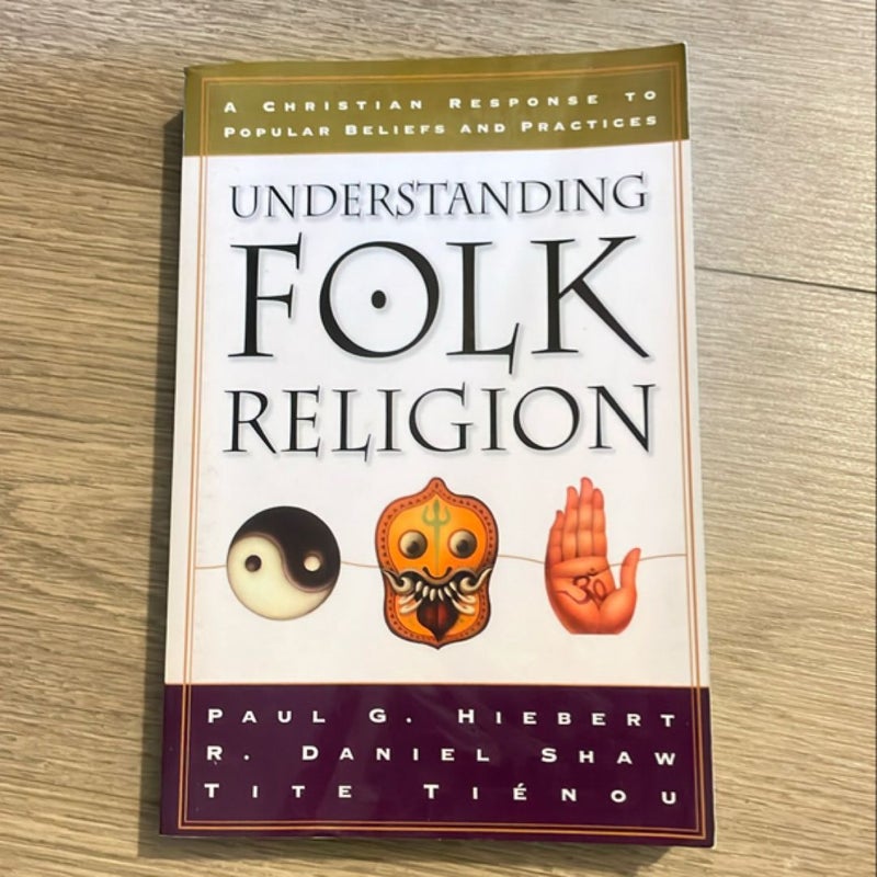 Understanding Folk Religion