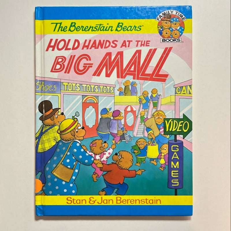 The Berenstain Bears Hold Hands at the Big Mall