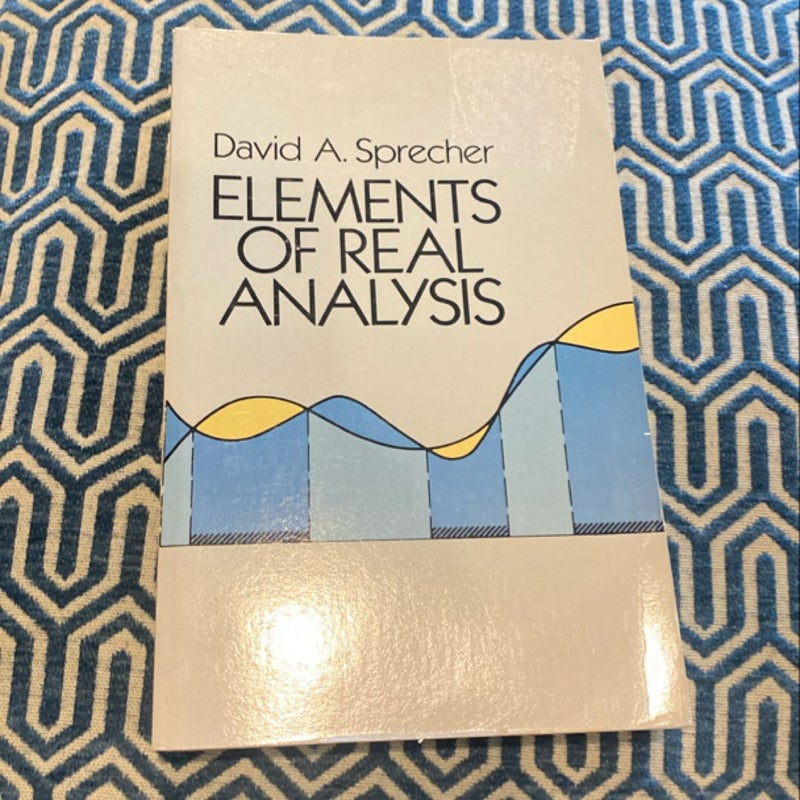 Elements of Real Analysis