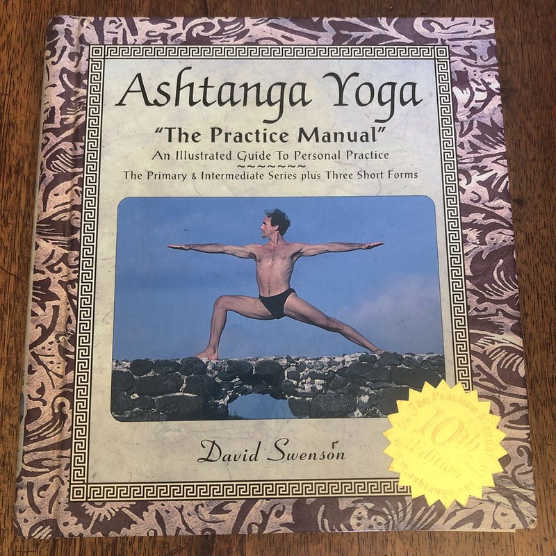 Ashtanga Yoga the Practice Manual