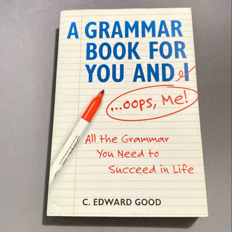 A Grammar Book for You and I (Oops, Me!)