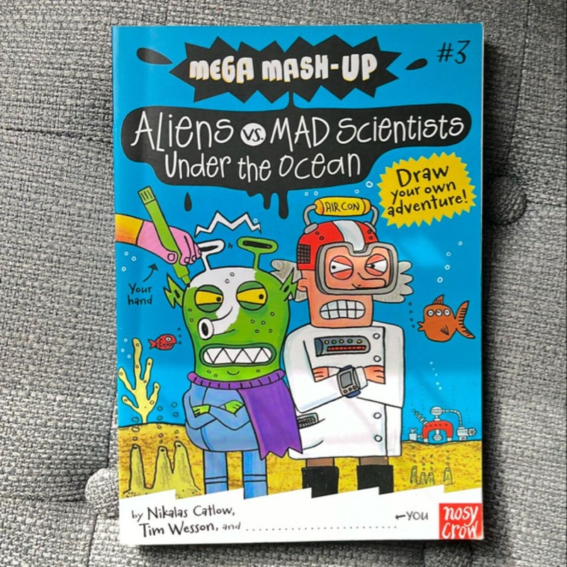 Aliens vs. Mad Scientists under the Ocean