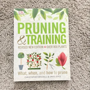 The American Horticultural Society - Pruning and Training