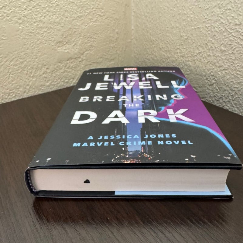 First Edition|| Breaking the Dark: a Jessicat  Jones Marvel Crime Novel