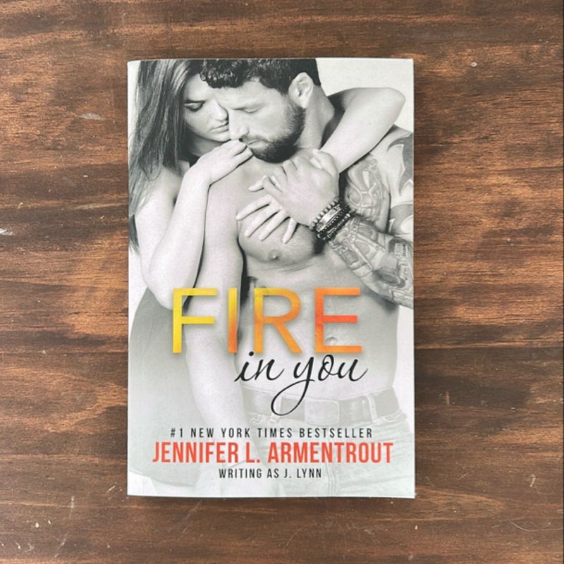 Fire in You