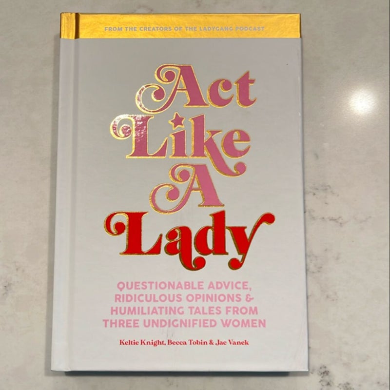 Act Like a Lady - Signed