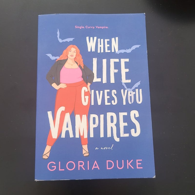 When Life Gives You Vampires