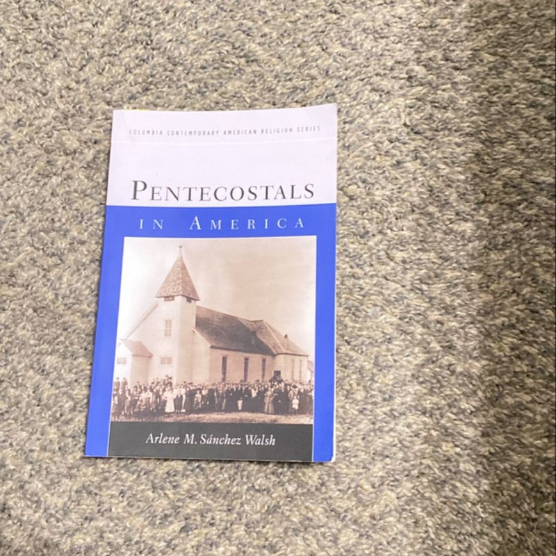 Pentecostals in America