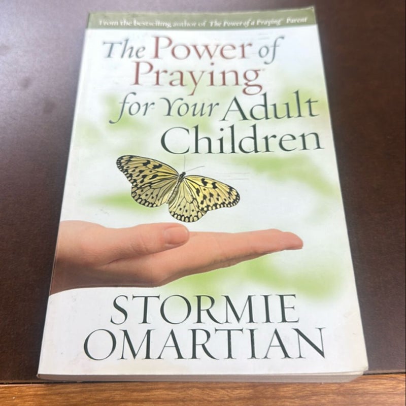 The Power of Praying for Your Adult Children