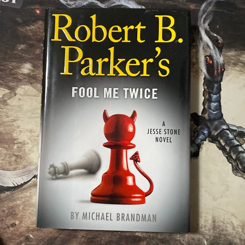 Robert B. Parker's Fool Me Twice