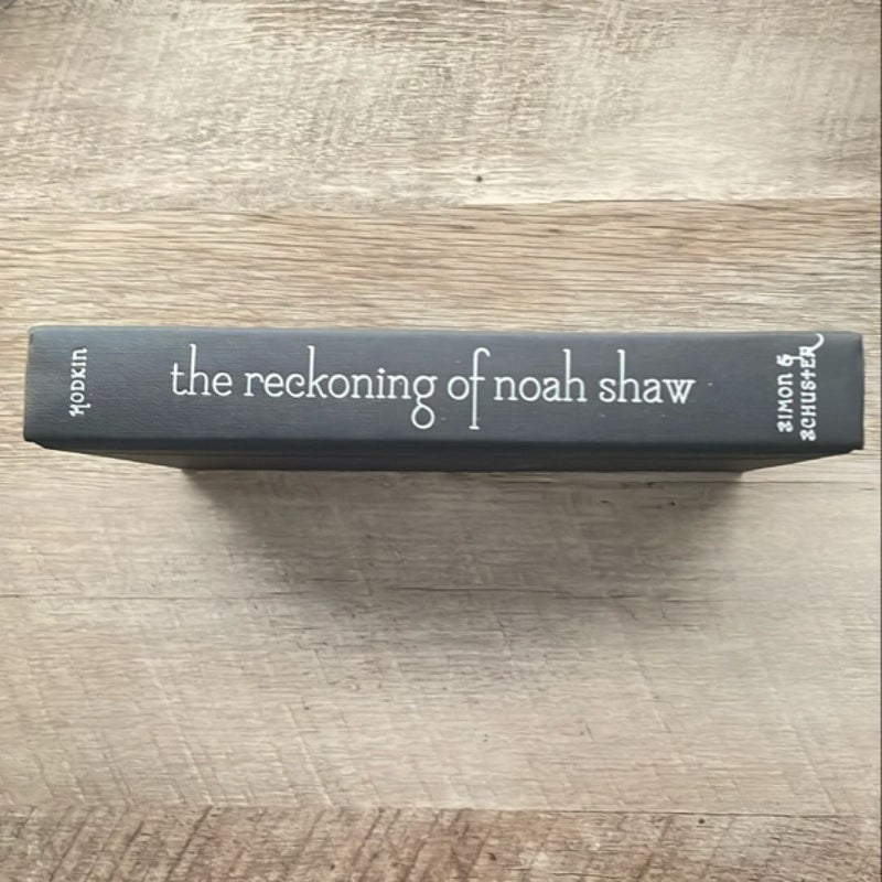 The Reckoning of Noah Shaw