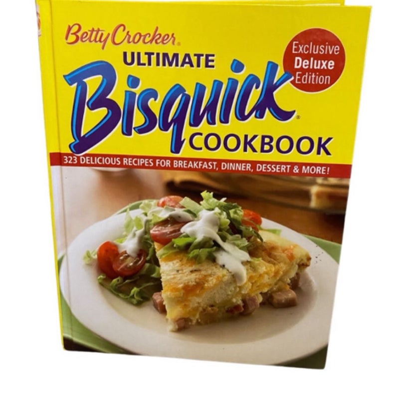 Betty Crocker Ultimate Bisquick Cookbook