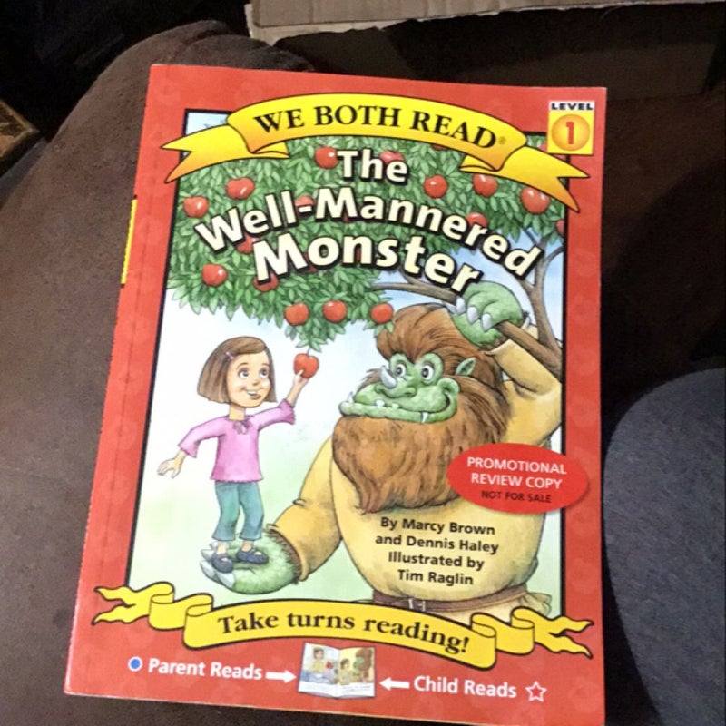 We Both Read-The Well-Mannered Monster