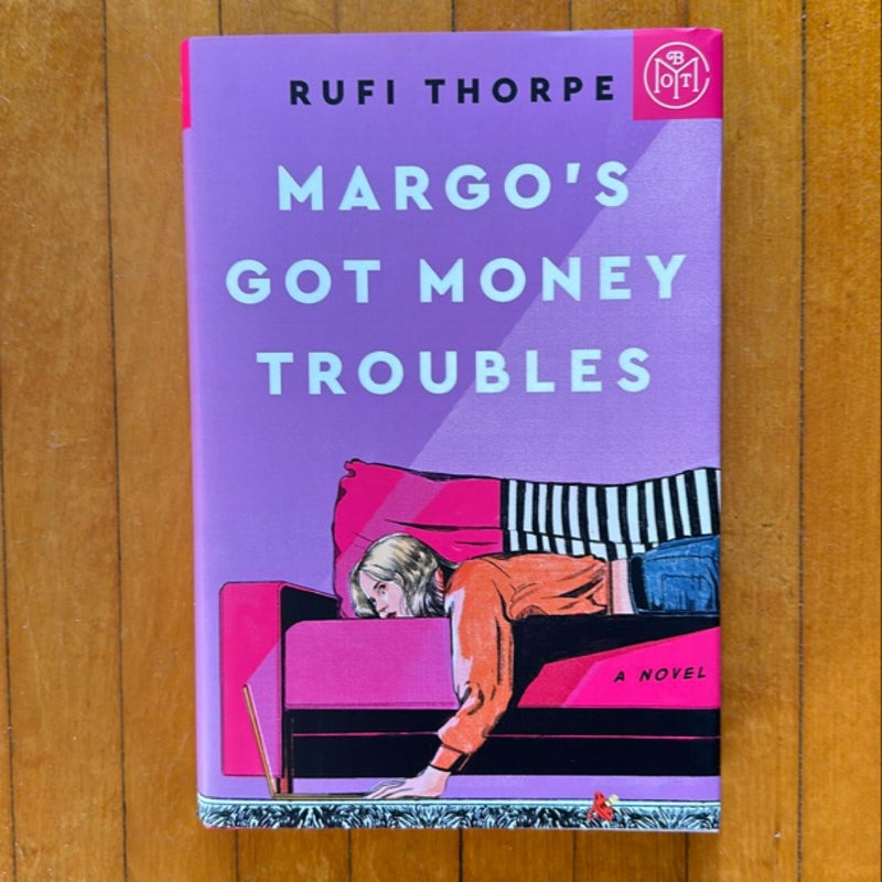 Margo’s Got Money Troubles