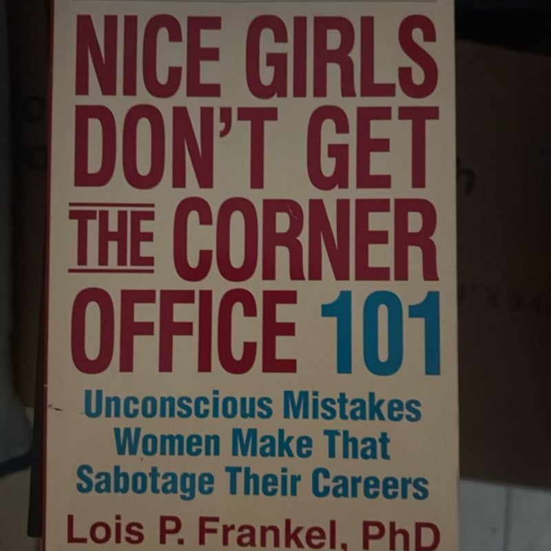 Nice Girls Don't Get the Corner Office