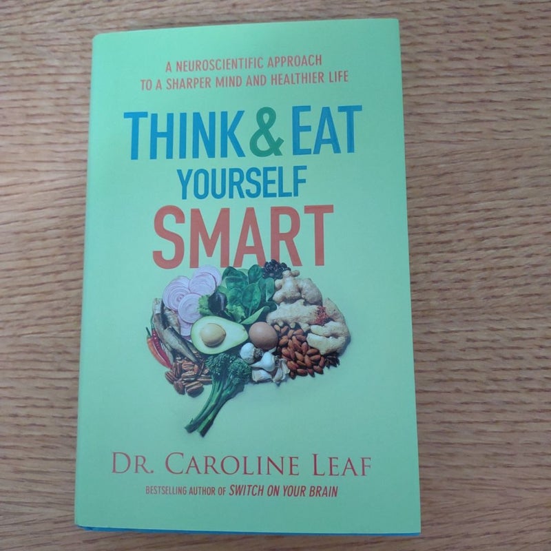 Think and Eat Yourself Smart