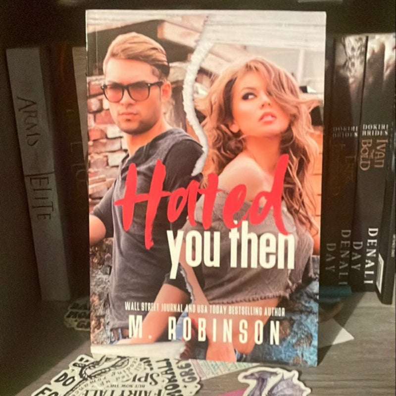 Hated You Then(Bookworm SE, signed)