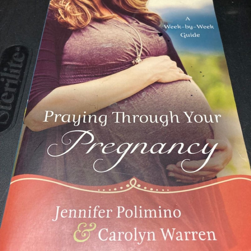 Praying Through Your Pregnancy