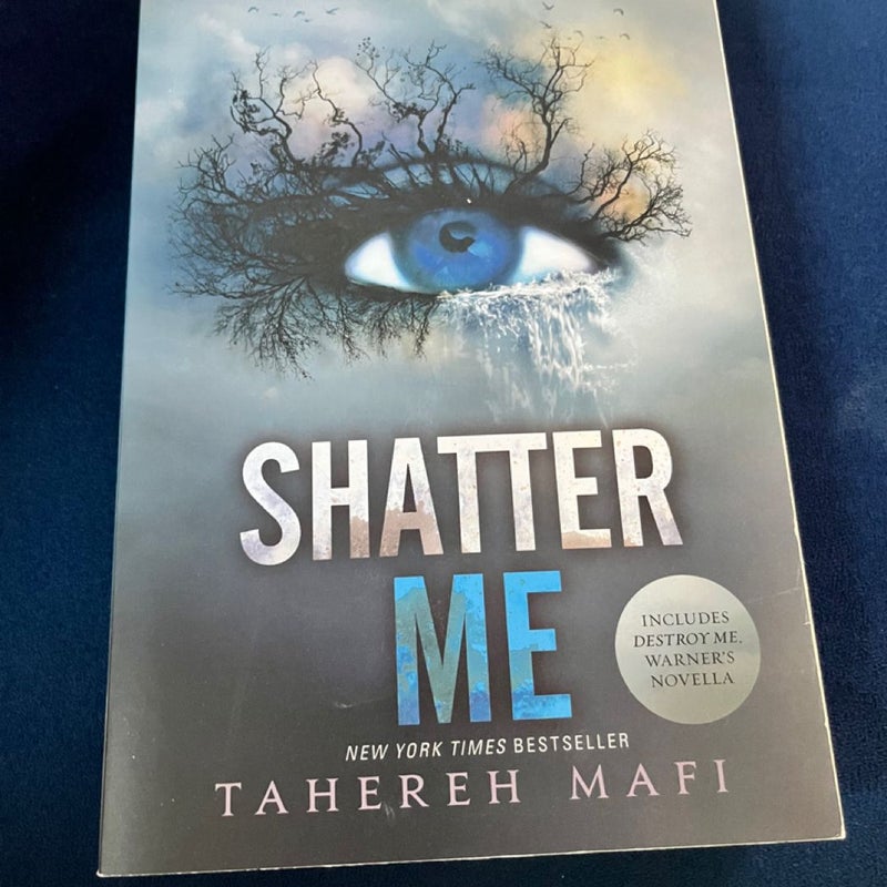 Shatter Me