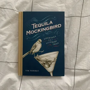 Tequila Mockingbird