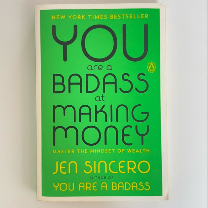 You Are a Badass at Making Money