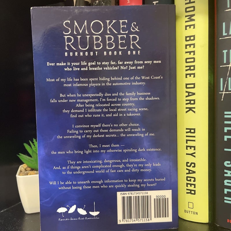 Smoke & Rubber