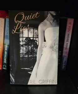 Quiet Lies *SIGNED*