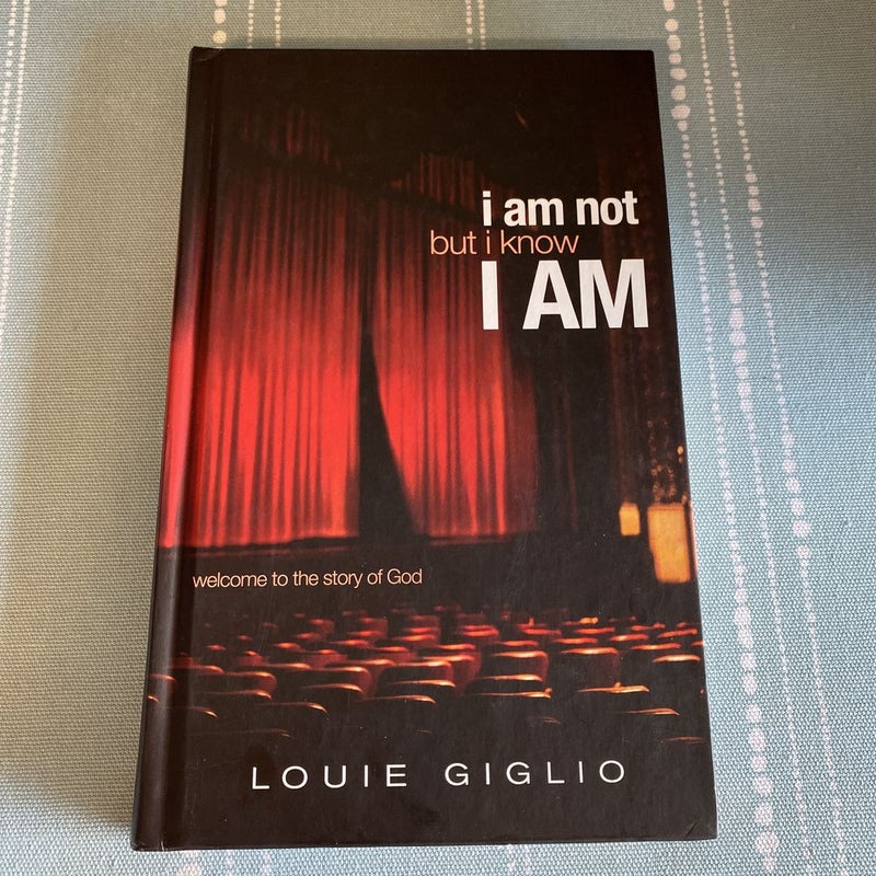 I Am Not But I Know I Am by Louie Giglio: 9781601424280 |  : Books