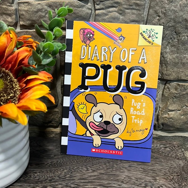 Pug's Road Trip: a Branches Book (Diary of a Pug #7)