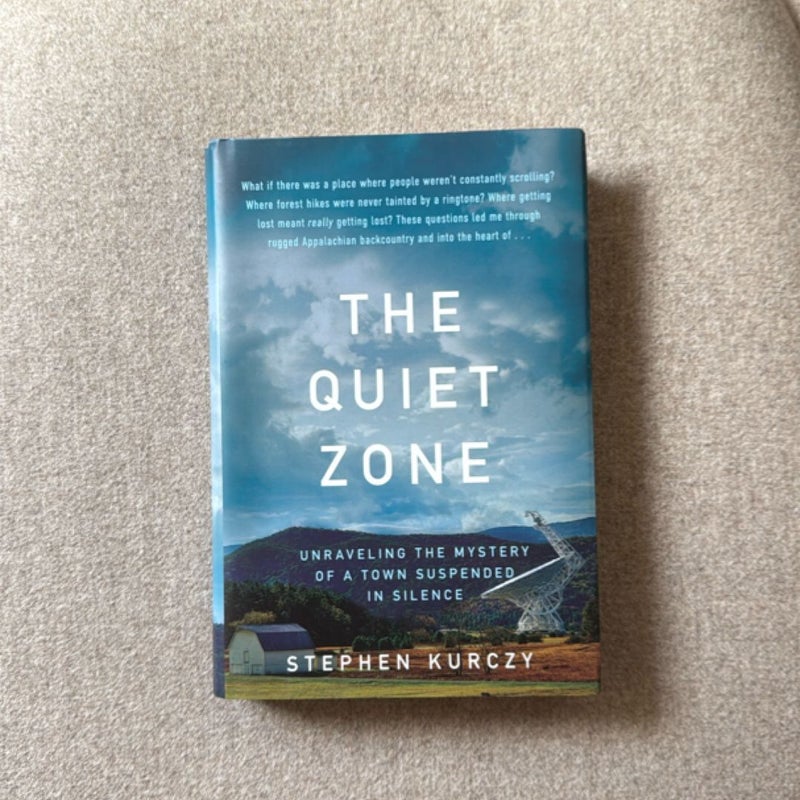 The Quiet Zone