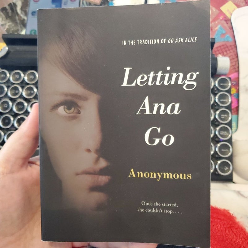 Letting Ana Go