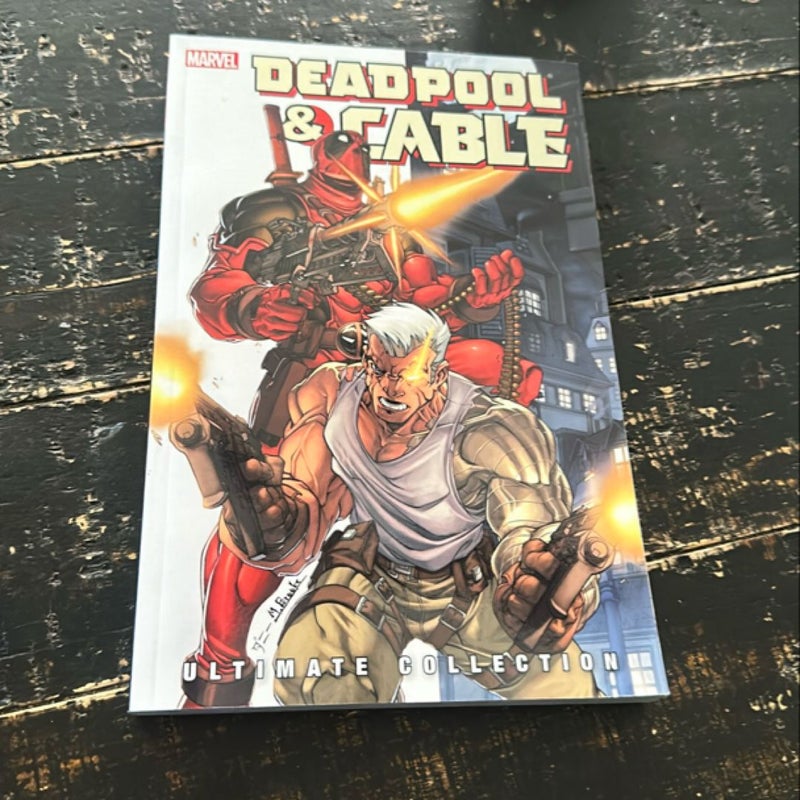 Deadpool and Cable Ultimate Collection - Book 1