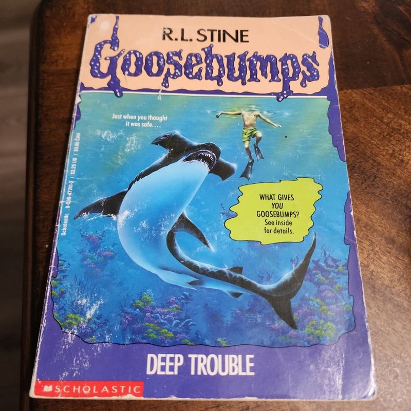 Goosebumps Deep Trouble