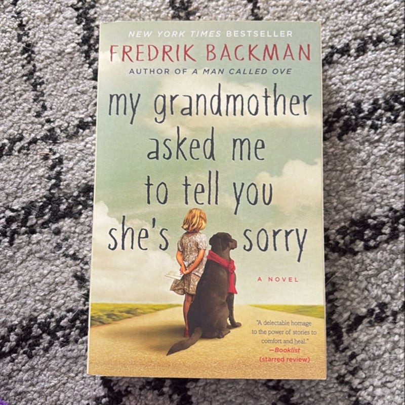 My Grandmother Asked Me to Tell You She's Sorry