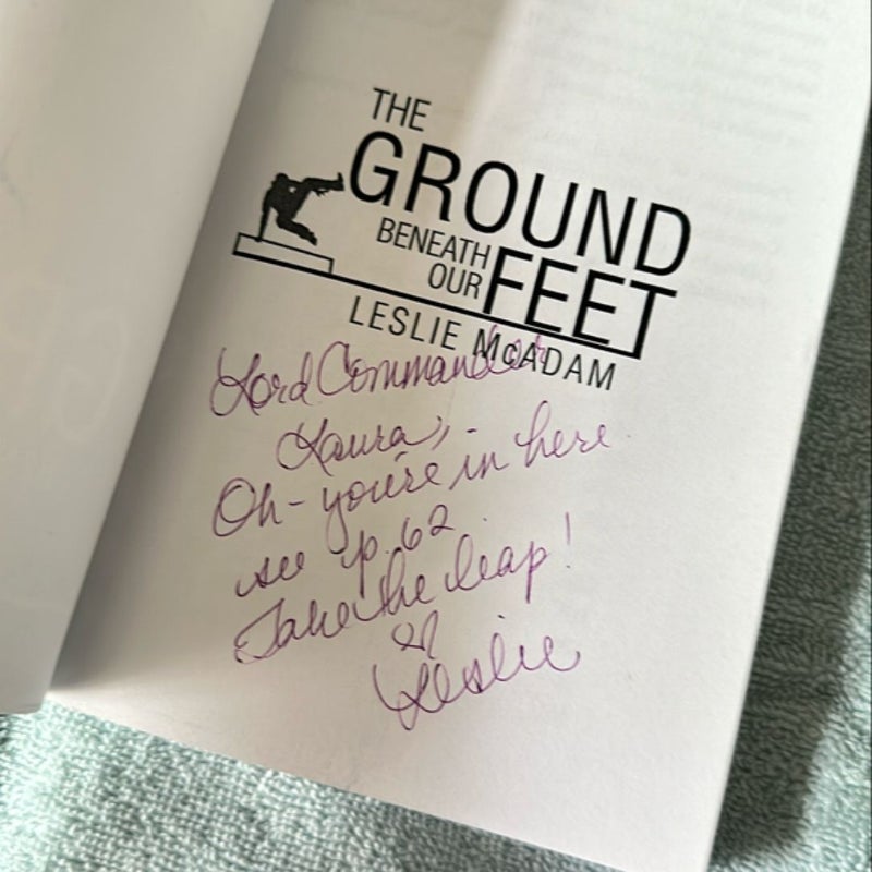 The Ground Beneath Our Feet