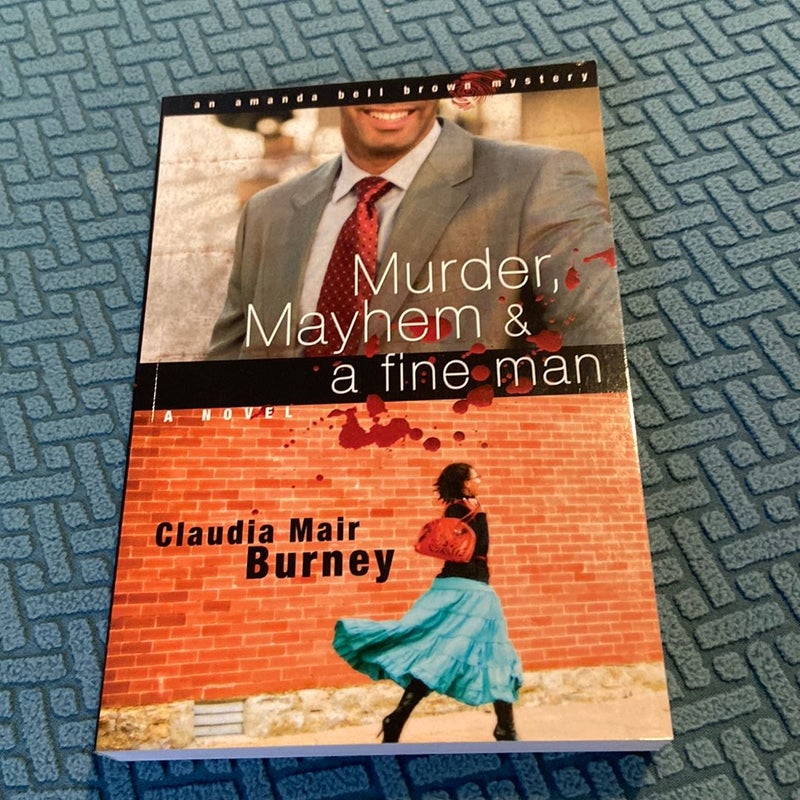 Murder, Mayhem and a Fine Man