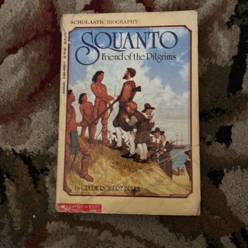 Squanto Friend of the Pilgrims 