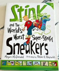 Stink and the World's Worst Super-Stinky Sneakers