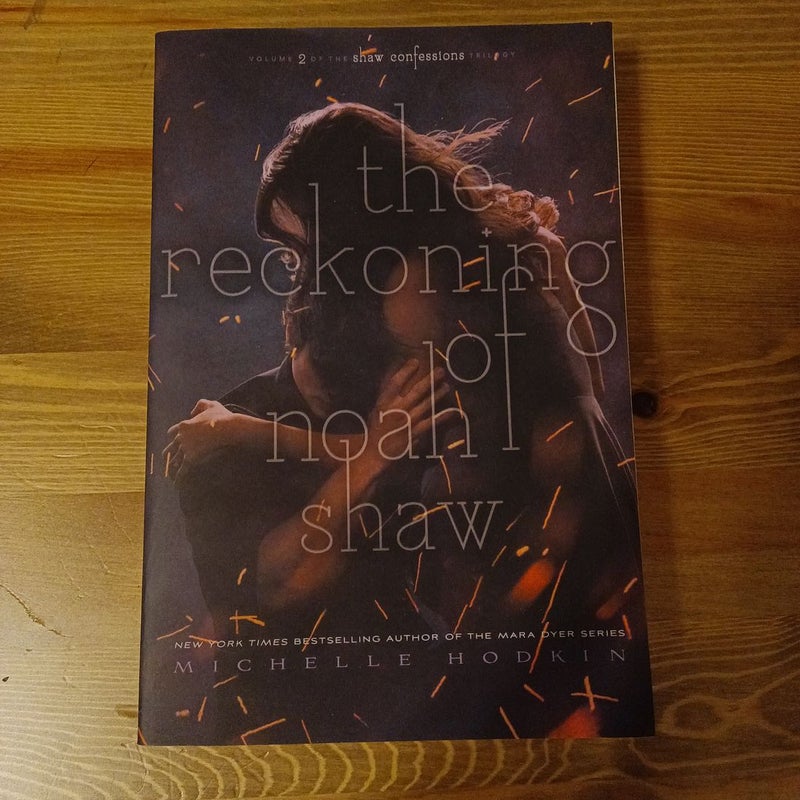 The Reckoning of Noah Shaw