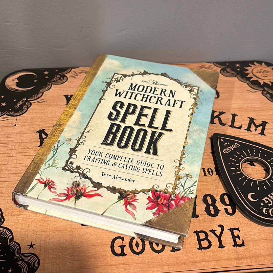 The Modern Witchcraft Spell Book